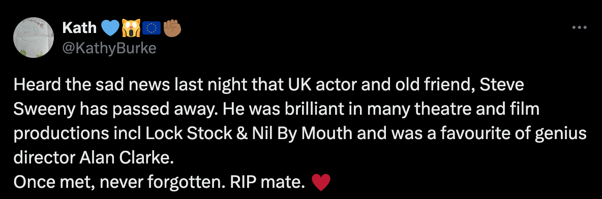kathy burke, gary oldman, guy ritchie, lock, stock and two smoking barrels, steve sweeney death: lock, stock and nil by mouth actor dies aged 74